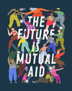 The Future is Mutual Aid Greeting Card